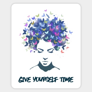 Give Yourself Time Sticker